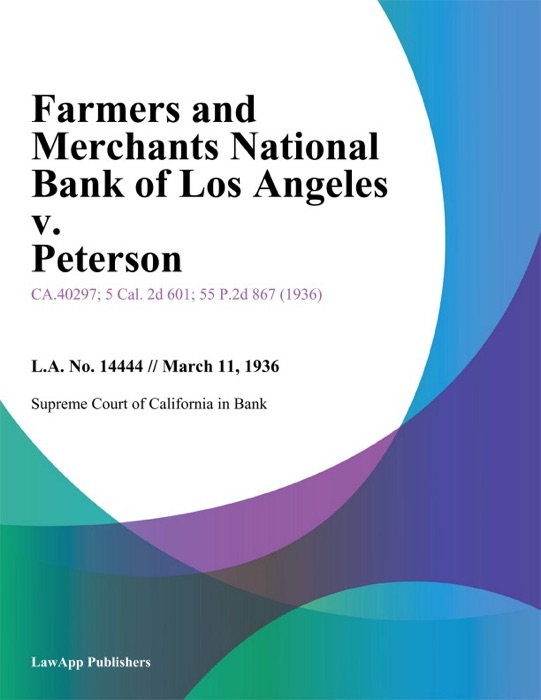 Farmers And Merchants National Bank Of Los Angeles V. Peterson