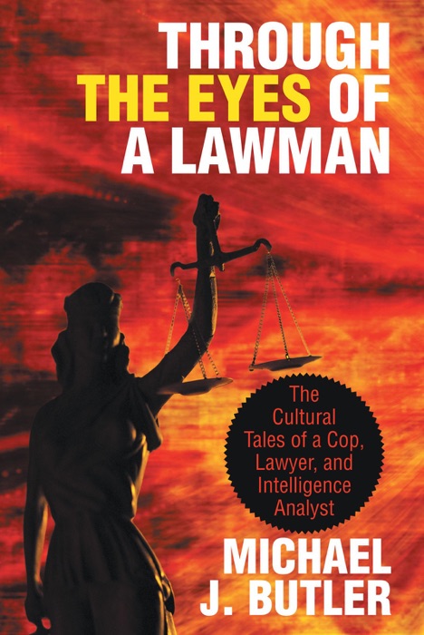 Through The Eyes Of A Lawman