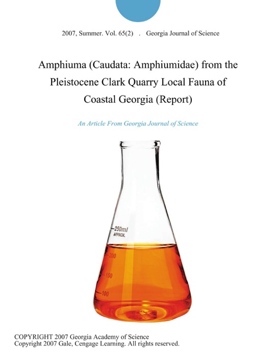 Amphiuma (Caudata: Amphiumidae) from the Pleistocene Clark Quarry Local Fauna of Coastal Georgia (Report)