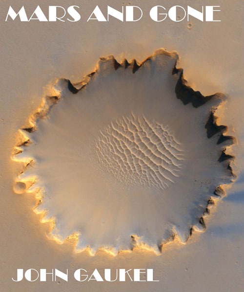 Mars and Gone
