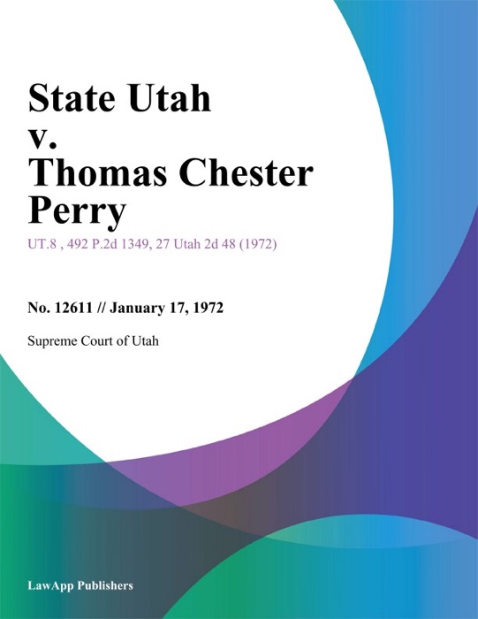 State Utah v. Thomas Chester Perry