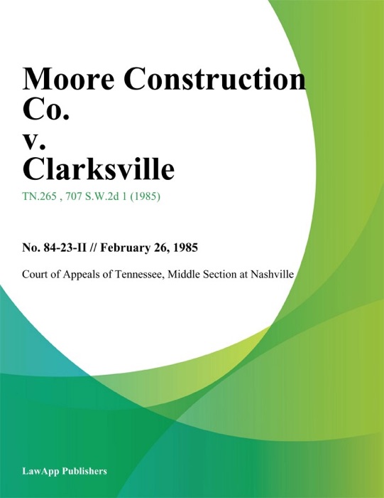 Moore Construction Co. v. Clarksville