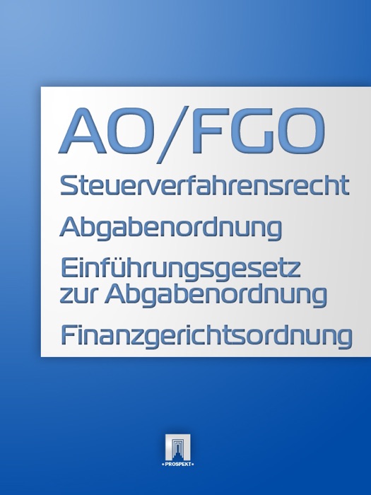 Steuerverfahrensrecht - AO/FGO