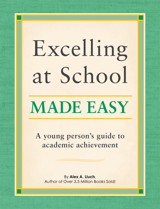 Excelling at School Made Easy