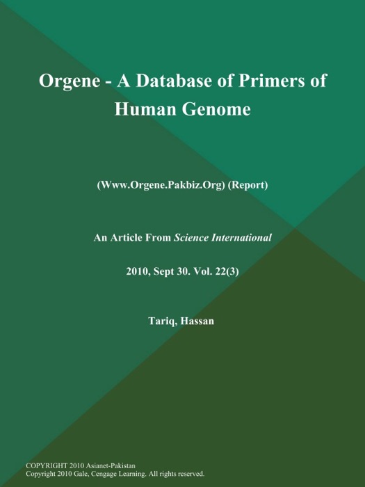 Orgene - A Database of Primers of Human Genome (Www.Orgene.Pakbiz.Org) (Report)