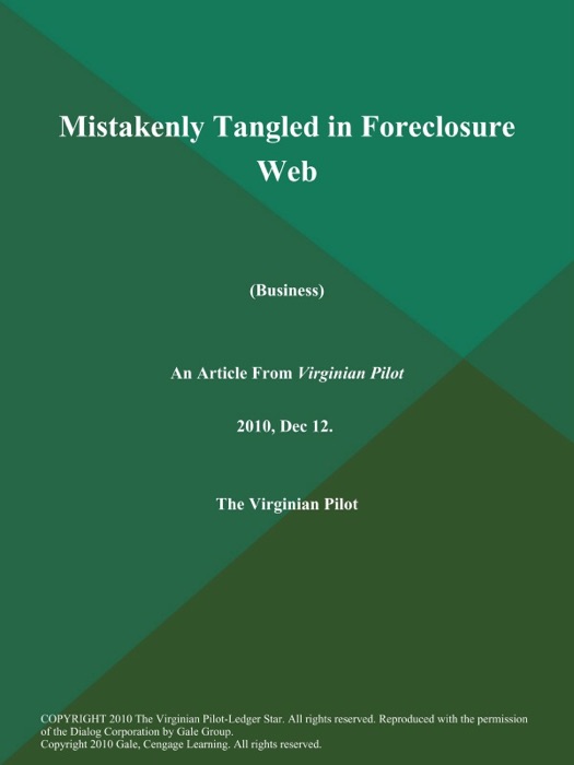 Mistakenly Tangled in Foreclosure Web (Business)