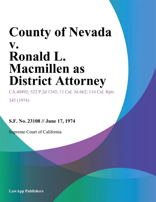 County Of Nevada V. Ronald L. Macmillen As District Attorney