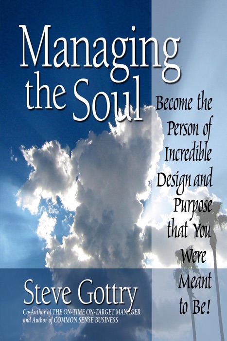 Managing the Soul