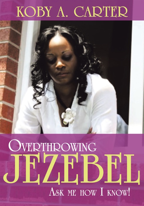 Overthrowing Jezebel