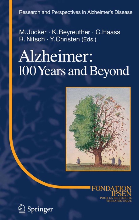 Alzheimer: 100 Years and Beyond