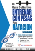 La guía definitiva - Entrenar con pesas para natacion: Edición mejorada - Robert G. Price