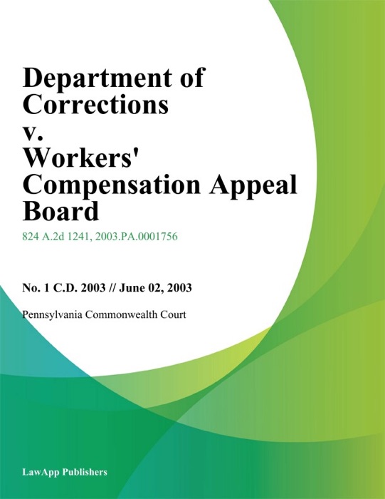 Department of Corrections v. Workers Compensation Appeal Board