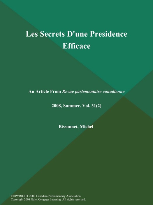 Les Secrets D'une Presidence Efficace