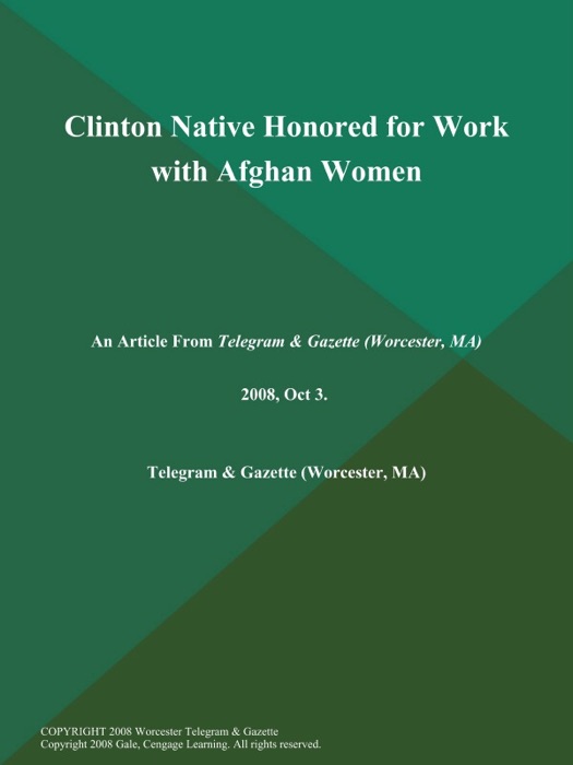 Clinton Native Honored for Work with Afghan Women