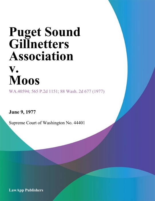 Puget Sound Gillnetters Association v. Moos