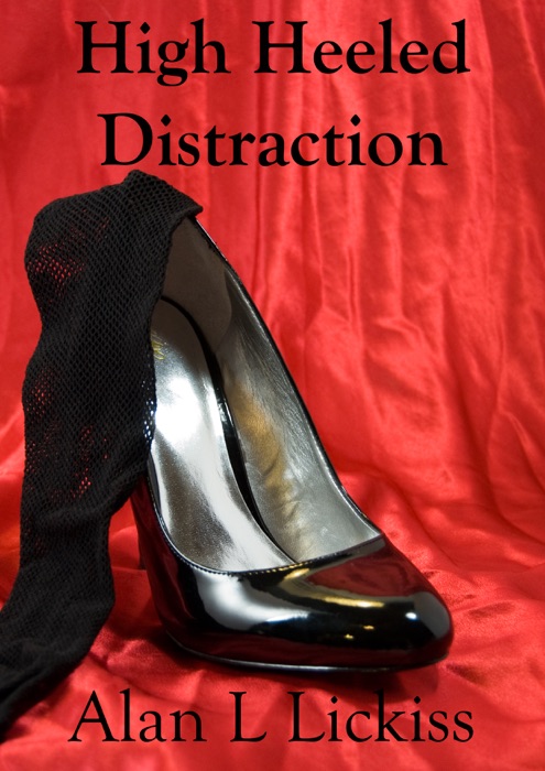 High Heeled Distraction