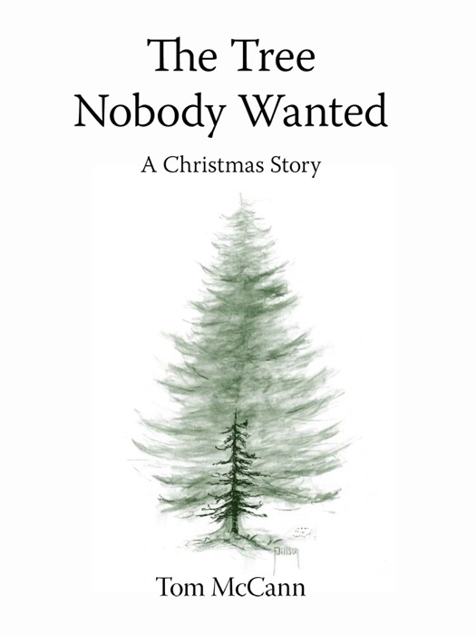 The Tree Nobody Wanted