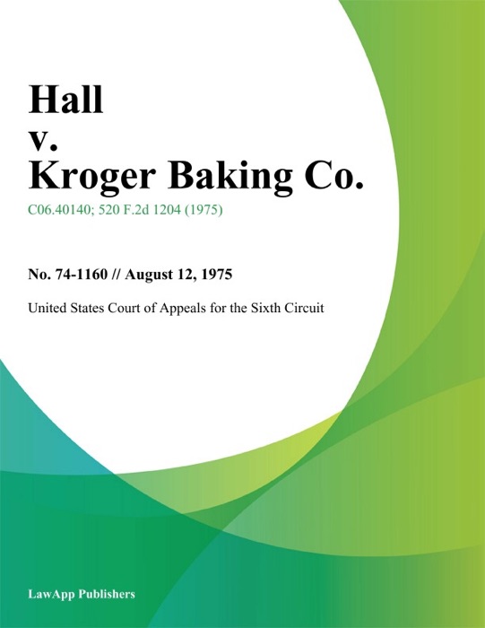 Hall v. Kroger Baking Co.