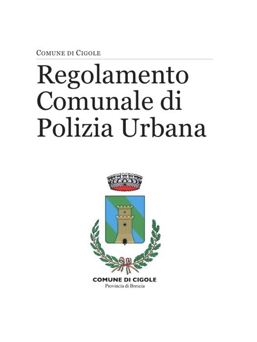 Comune di Cigole Regolamento di Polizia Urbana