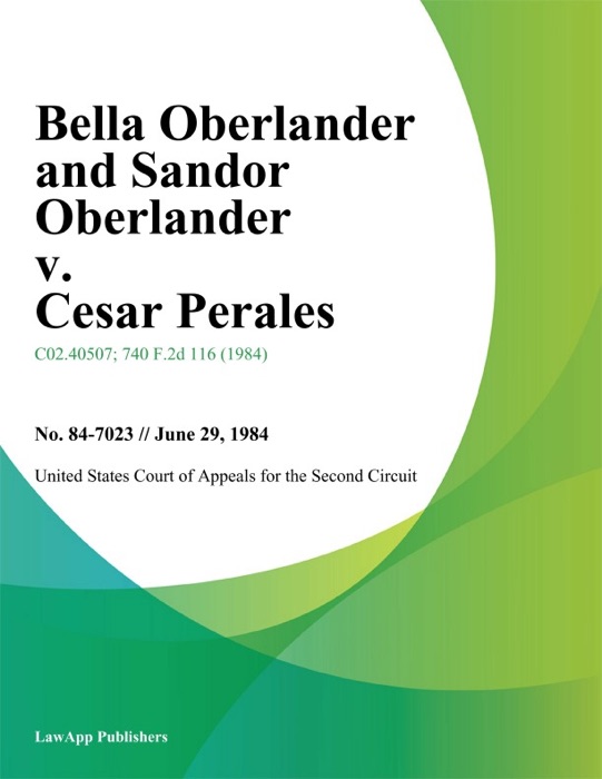 Bella Oberlander and Sandor Oberlander v. Cesar Perales