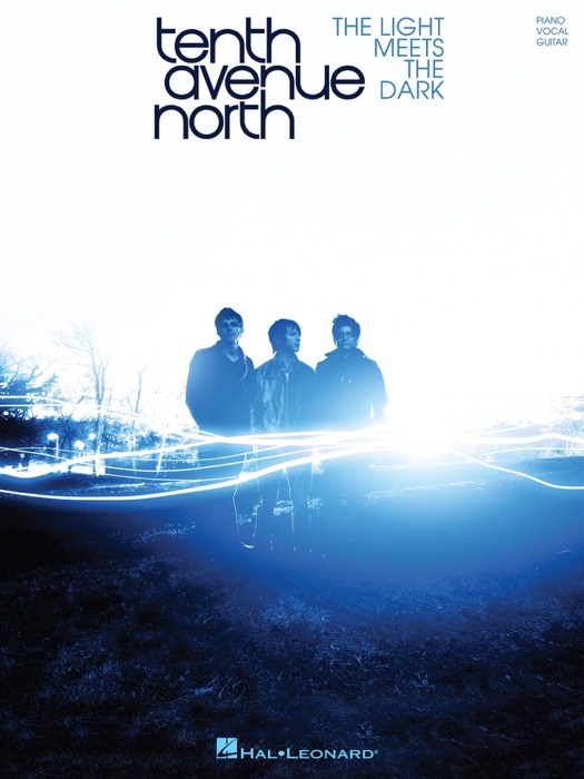 Tenth Avenue North - The Light Meets the Dark (Songbook)