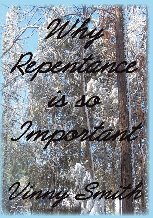 Why Repentance Is so Important