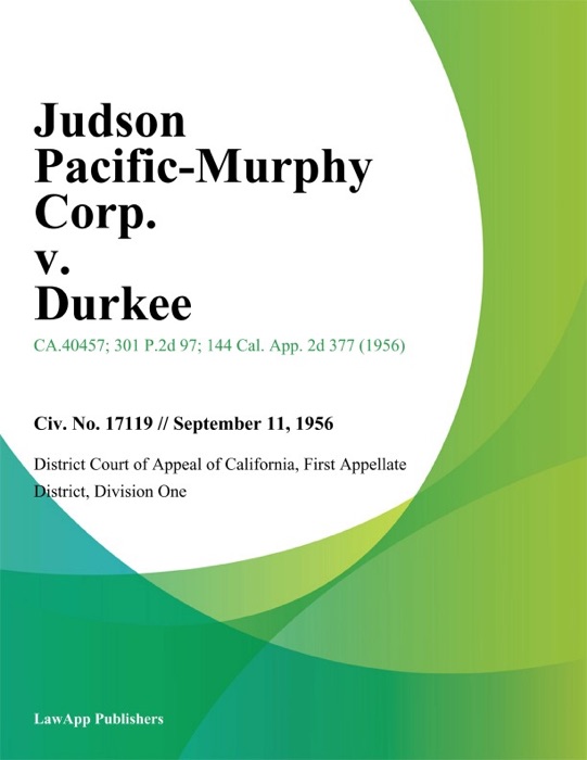 Judson Pacific-Murphy Corp. v. Durkee