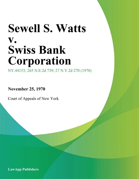 Sewell S. Watts v. Swiss Bank Corporation