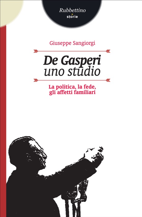 De Gasperi. Uno studio