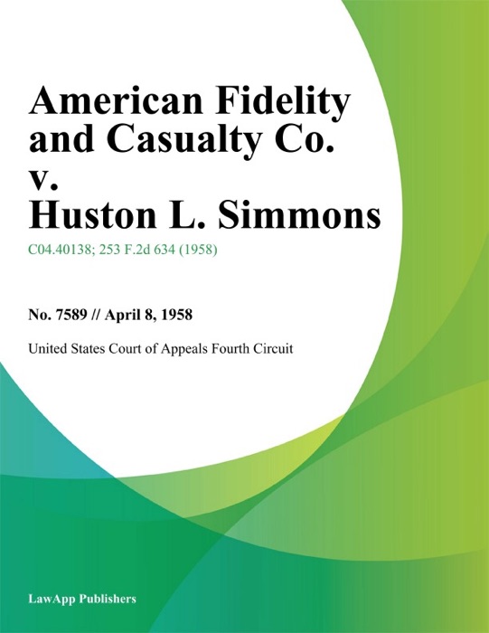 American Fidelity and Casualty Co. v. Huston L. Simmons