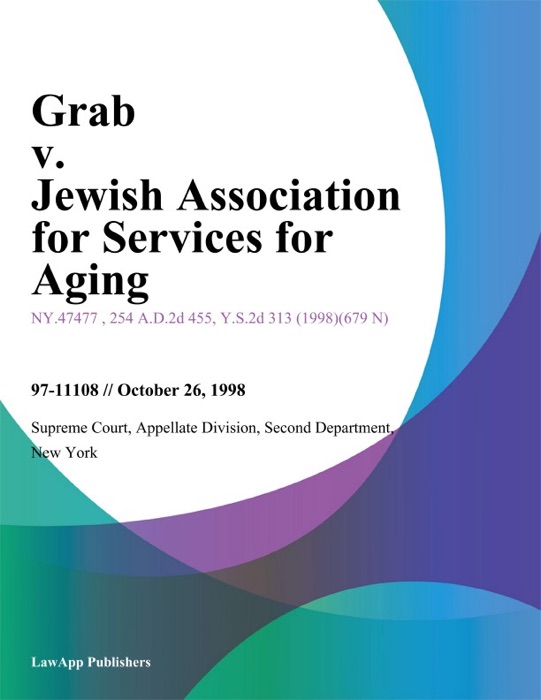 Grab v. Jewish Association For Services For Aging