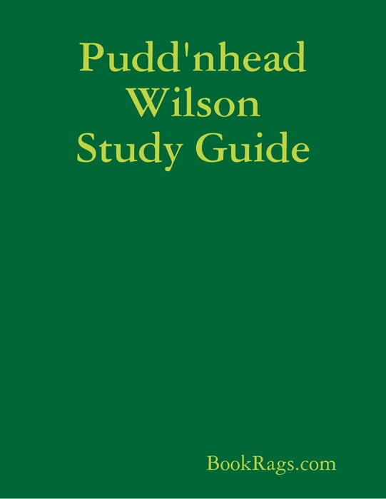 Pudd'nhead Wilson Study Guide