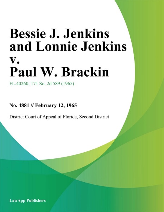 Bessie J. Jenkins and Lonnie Jenkins v. Paul W. Brackin