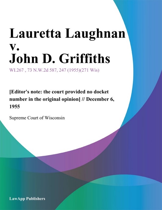 Lauretta Laughnan v. John D. Griffiths