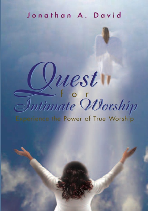 Quest for Intimate Worship