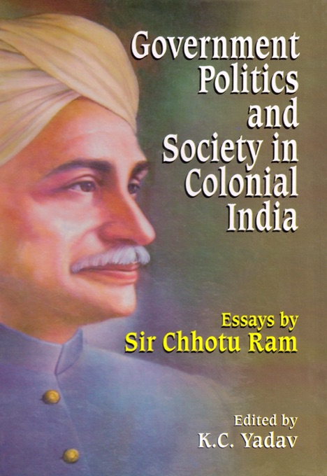 Government Politics and Society in Colonial India