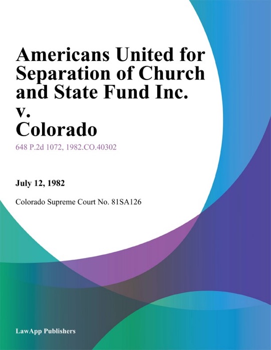 Americans United For Separation Of Church And State Fund Inc. V. Colorado