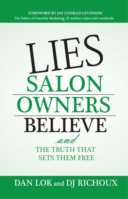 Lies Salon Owners Believe