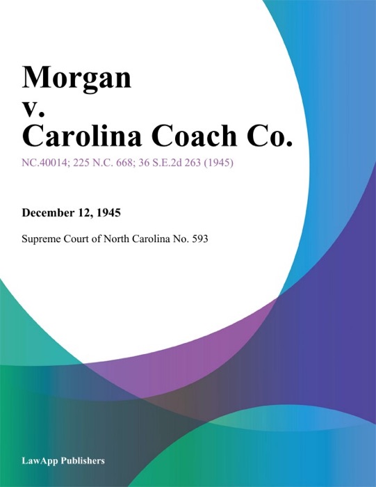 Morgan v. Carolina Coach Co.