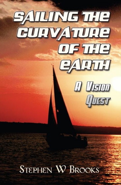 Sailing the Curvature of the Earth: A Vision Quest