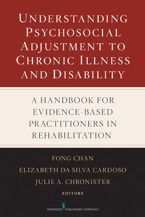 Understanding Psychosocial Adjustment to Chronic Illness and Disability