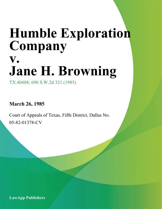 Humble Exploration Company v. Jane H. Browning