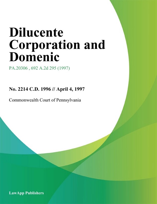 Dilucente Corporation and Domenic