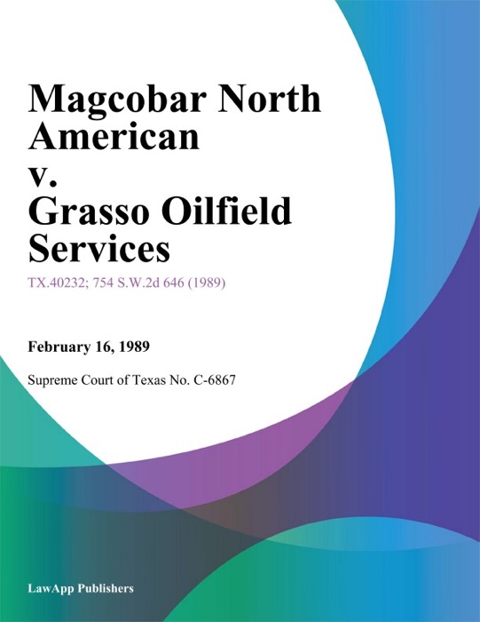 Magcobar North American v. Grasso Oilfield Services