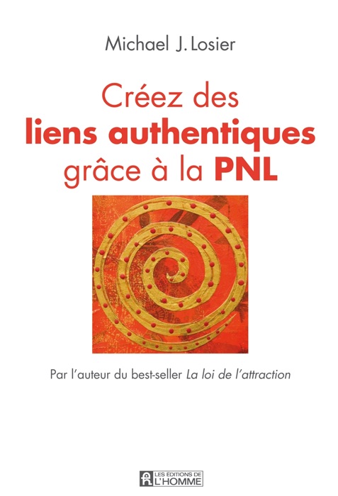 Créez des liens authentiques grâce à la PNL