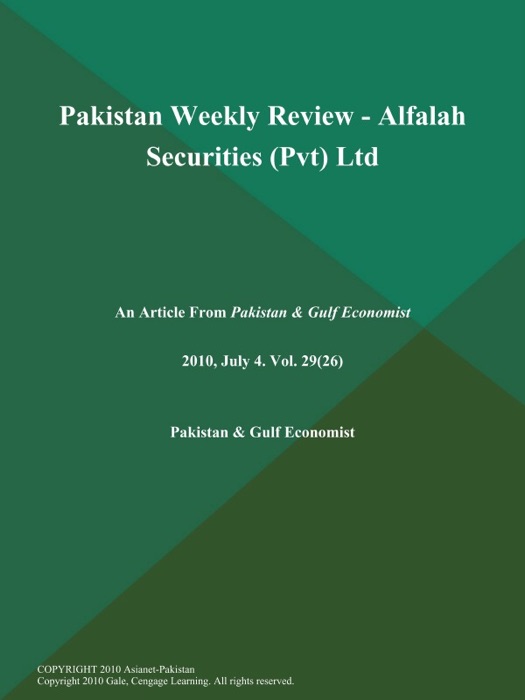 PAKISTAN WEEKLY REVIEW - Alfalah Securities (Pvt) Ltd