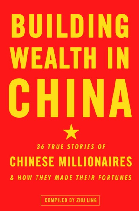 Building Wealth in China