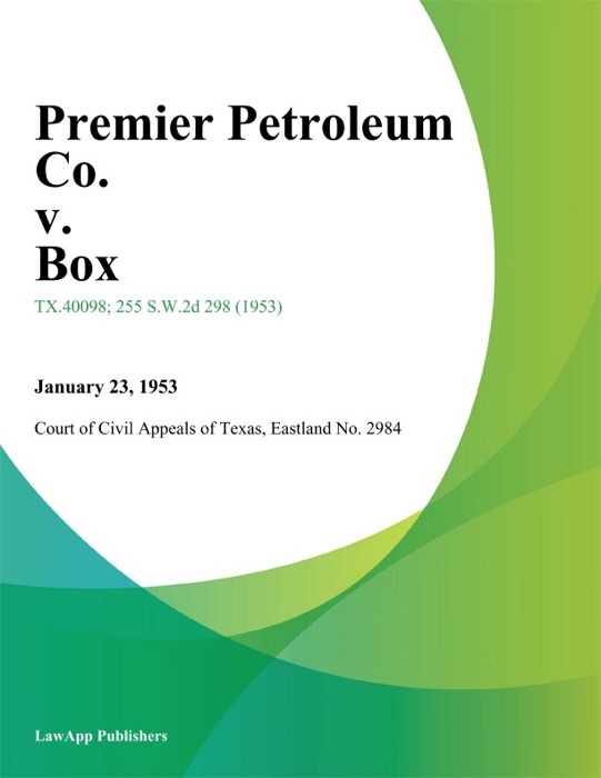 Premier Petroleum Co. v. Box