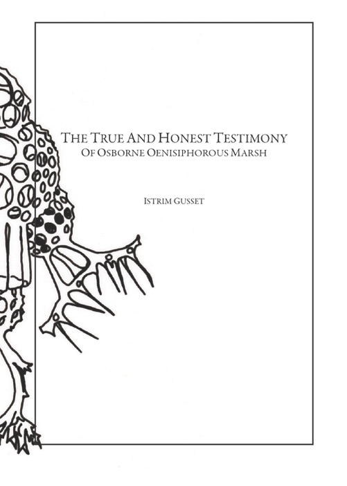 The True and Honest Testimony