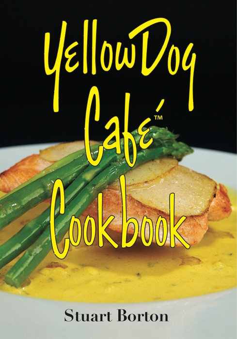 Yellow Dog Cafe Cookbook